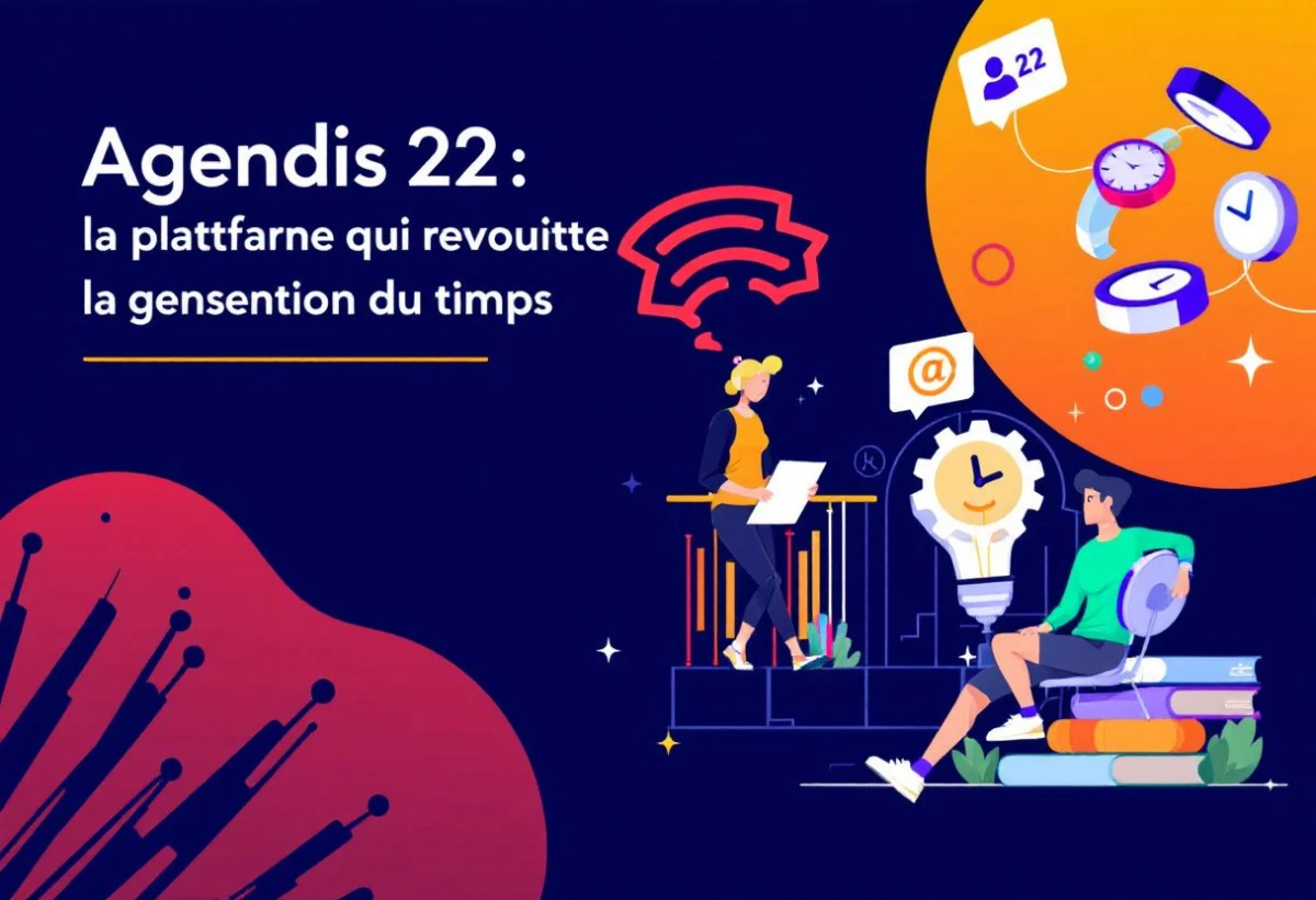 Agendis 22 : la plateforme qui révolutionne la gestion du temps